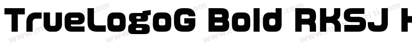 TrueLogoG Bold RKSJ H字体转换